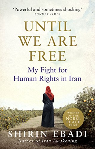 Until We Are Free: My Fight For Human Rights in Iran von Rider