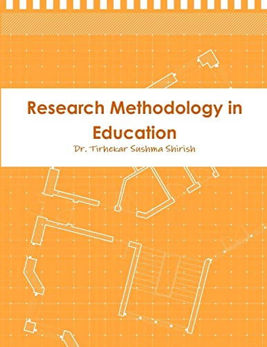 Research Methodology in Education Research Methodology in Education von Lulu.com