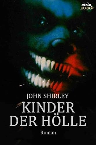 KINDER DER HÖLLE: Ein Horror-Roman