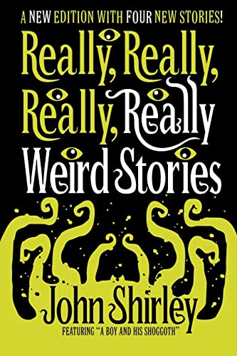 Really, Really, Really, Really Weird Stories: A New Edition with Four New Stories von Jackanapes Press