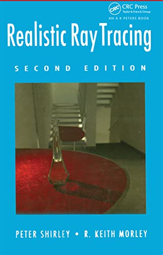 Realistic Ray Tracing, Second Edition