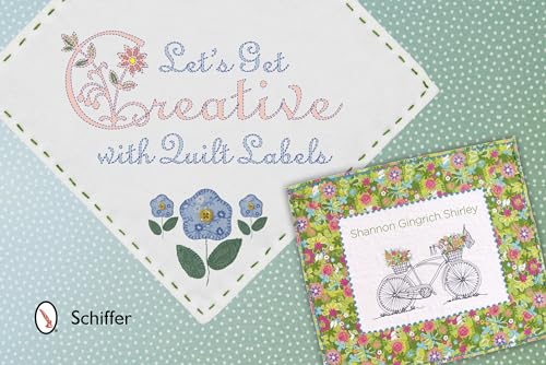 Let's Get Creative With Quilt Labels Let's Get Creative With Quilt Labels