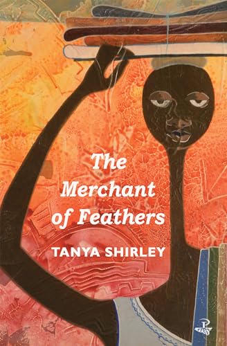 The Merchant of Feathers (Caribbean Modern Classics)