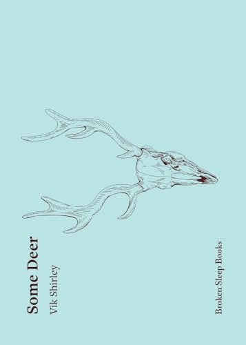 Some Deer von Broken Sleep Books