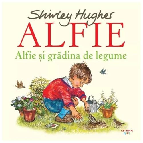 Alfie Si Gradina De Legume von Litera Mica