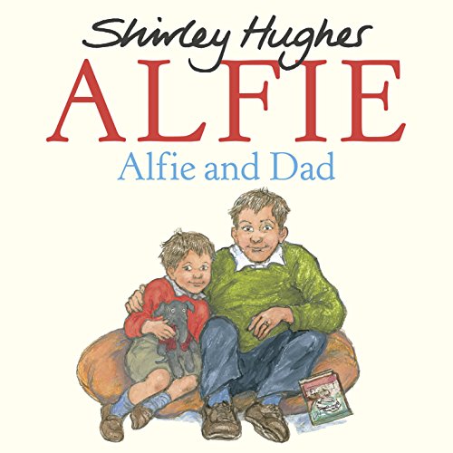Alfie and Dad Alfie and Dad von Red Fox Picture Books