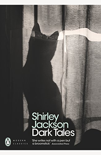 Dark Tales: Shirley Jackson (Penguin Modern Classics)