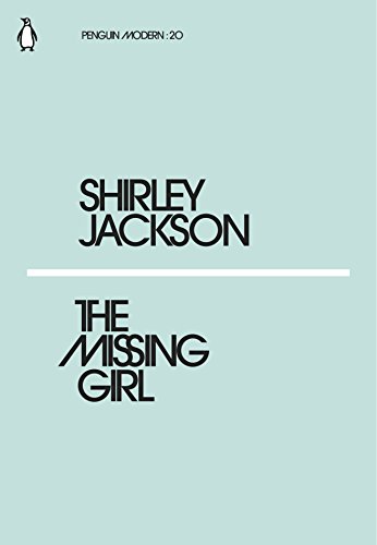 The Missing Girl: Shirley Jackson (Penguin Modern)