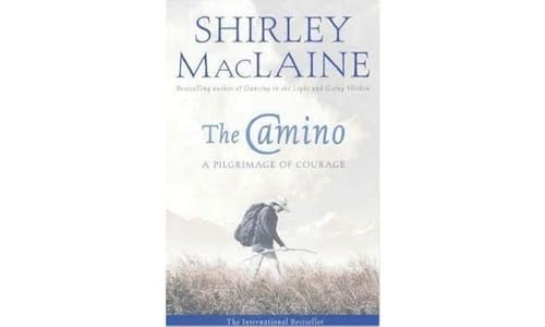 The Camino: A Pilgrimage Of Courage von Simon & Schuster