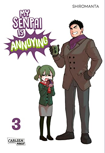 My Senpai is Annoying 3: Eine witzige Arbeitsplatz-Romcom komplett in Farbe!