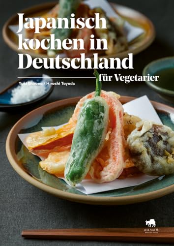 Japanisch kochen in Deutschland für Vegetarier von Mahoroba Verlag