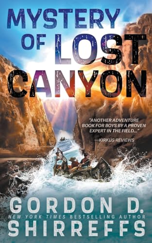 Mystery of Lost Canyon: A Young Adult Adventure (The Wolfpack Publishing Gordon D. Shirreffs Library Collection) von Wolfpack Publishing