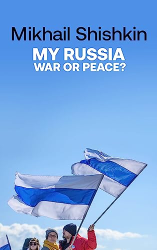 My Russia: War or Peace? von Quercus Publishing Plc