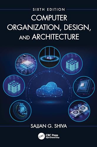 Computer Organization, Design and Architecture von CRC Press
