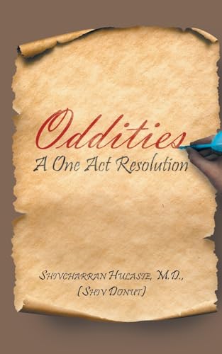 Oddities: A One Act Resolution von Aspire Publishing Hub, LLC