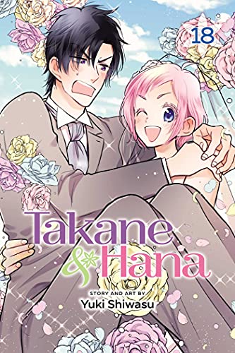 Takane & Hana, Vol. 18 (Limited Edition) (TAKANE & HANA GN, Band 18)