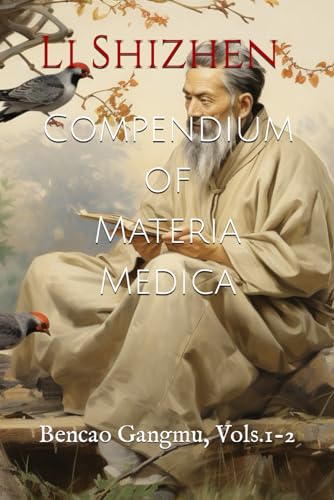 Compendium of Materia Medica: Bencao Gangmu, Vols.1-2