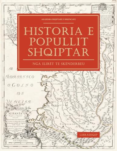 Historia e Popullit Shqiptar: Nga Ilirët te Skënderbeu von librashqip.al