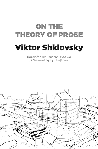 On the Theory of Prose (Russian Literature) von Dalkey Archive Press