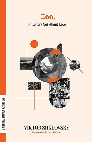 Zoo, or Letters Not about Love (Dalkey Archive Essentials)