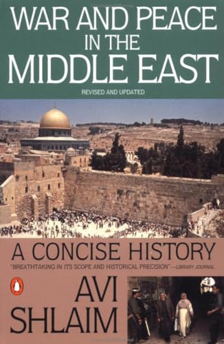 War and Peace in the Middle East: A Concise History, Revised and Updated von Penguin Books