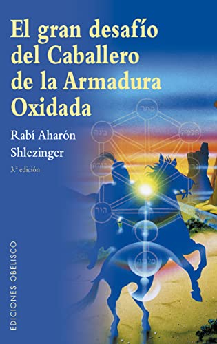 El gran desafío del caballero de la armadura oxidada (N.E.) (Narrativa)