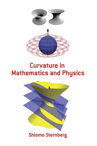 Curvature in Mathematics and Physics (Dover Books on Mathematics) von Dover Publications