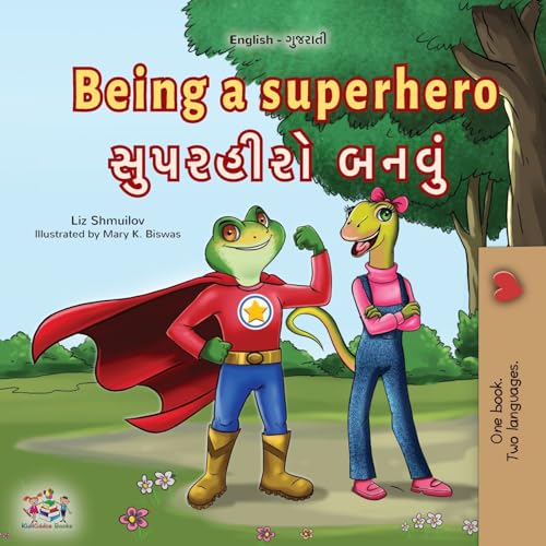 Being a Superhero (English Gujarati Bilingual Children's Book) (English Gujarati Bilingual Collection) von KidKiddos Books Ltd.