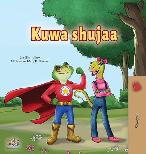 Being a Superhero (Swahili Children's Book) (Swahili Bedtime Collection) von KidKiddos Books Ltd.