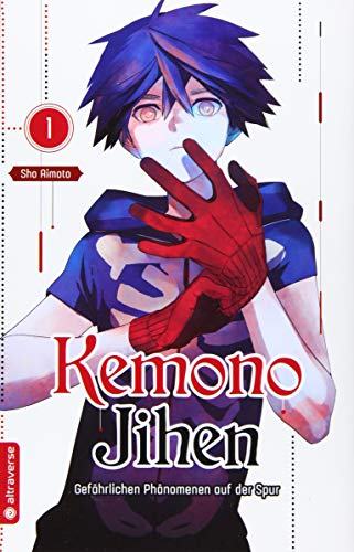 Kemono Jihen – Gefährlichen Phänomenen auf der Spur 01 Kemono Jihen – Gefährlichen Phänomenen auf der Spur 01 von Altraverse GmbH