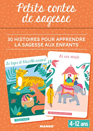 Petits contes de sagesse : 30 histoires pour apprendre aux enfants la sagesse von MANGO