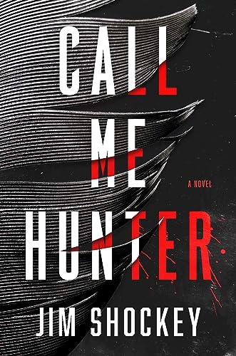 Call Me Hunter: A Novel von Atria/Emily Bestler Books