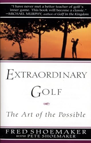 Extraordinary Golf: the Art of the Possible (Perigee) von TarcherPerigee