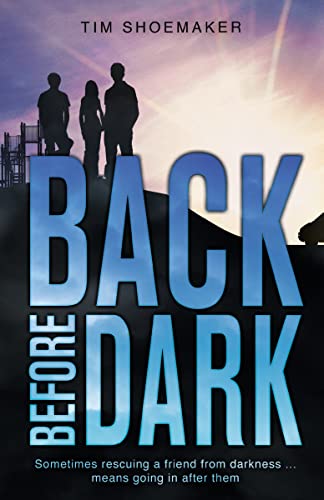 Back Before Dark: Sometimes rescuing a friend from the darkness means going in after him. (A Code of Silence Novel, Band 2) von HarperCollins
