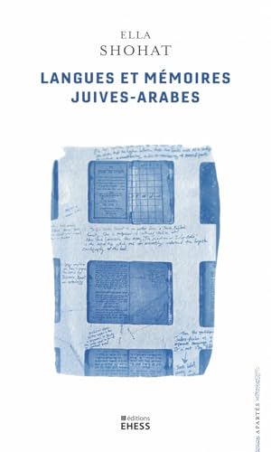 Langue et mémoire juives-arabes - Politique du trait d'union Langue et mémoire juives-arabes - Politique du trait d'union von EHESS
