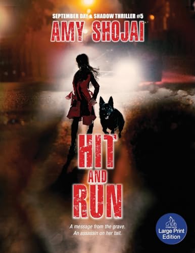 Hit And Run: A Dog Lover's Crime Thriller Suspense (The September Day Series, Band 5) von Furry Muse Publications