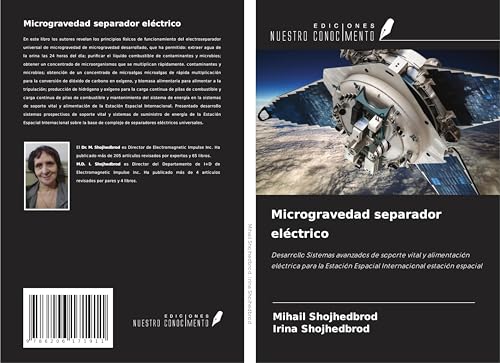 Microgravedad separador eléctrico: Desarrollo Sistemas avanzados de soporte vital y alimentación eléctrica para la Estación Espacial Internacional estación espacial von Ediciones Nuestro Conocimiento