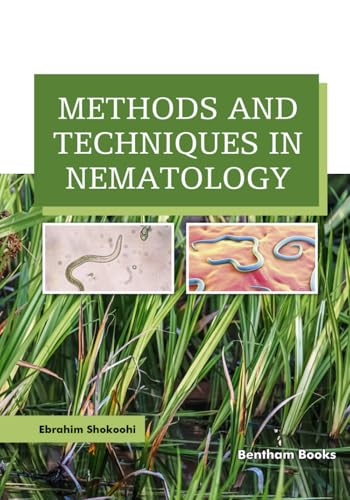 Methods and Techniques in Nematology von Bentham Science Publishers