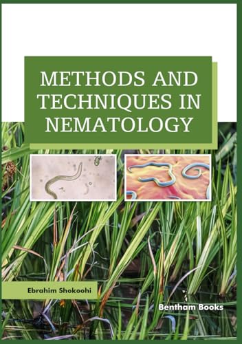 Methods and Techniques in Nematology von Bentham Science Publishers