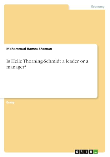 Is Helle Thorning-Schmidt a leader or a manager? von GRIN Verlag
