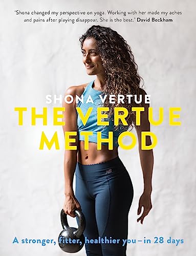 The Vertue Method: A stronger, fitter, healthier you – in 28 days