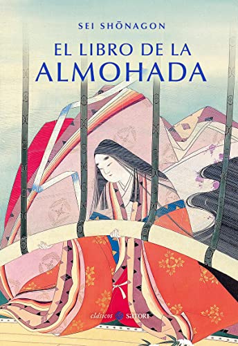 El libro de la almohada (Clásicos Satori) von EDICIONES SATORI (UDL)