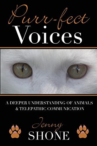 Purr-fect Voices – A Deeper Understanding of Animals & Telepathic Communication von National Library of South Africa