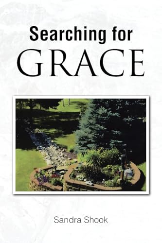 Searching for Grace Searching for Grace von Christian Faith Publishing