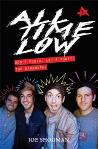 All Time Low: Don't Panic, Let's Party: The Biography von John Blake Publishing Ltd