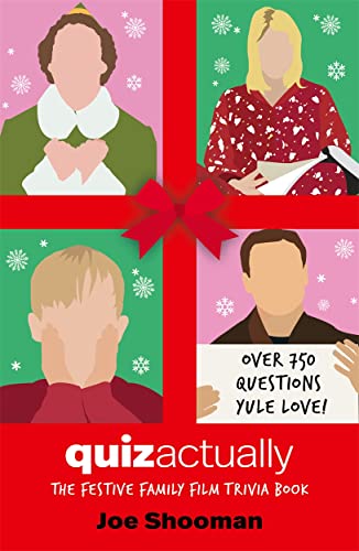 Quiz Actually: The Festive Family Film Quiz Book von John Blake