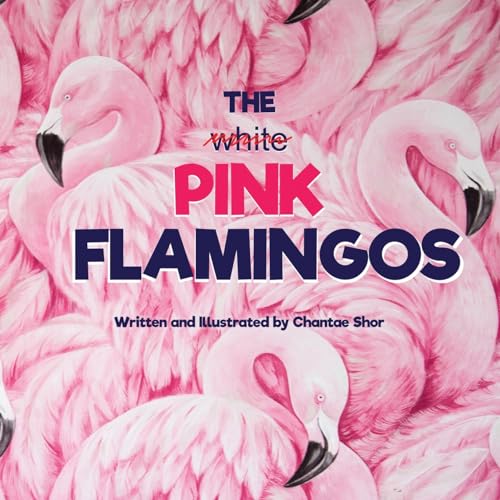 The Pink Flamingos von Atmosphere Press