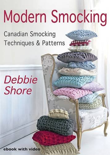 Modern Smocking: Canadian Smocking Techniques and Patterns