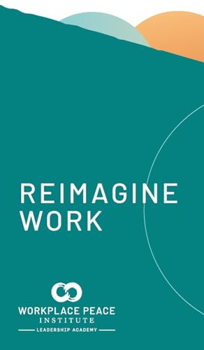 Reimagine Work Leadership Journal von goodmedia press