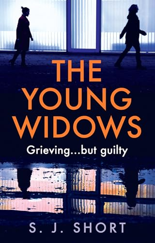 The Young Widows: The totally gripping and absolutely addictive psychological suspense that will keep you guessing until the last page von Avon Books